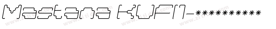 Mastana KUFI1字体转换